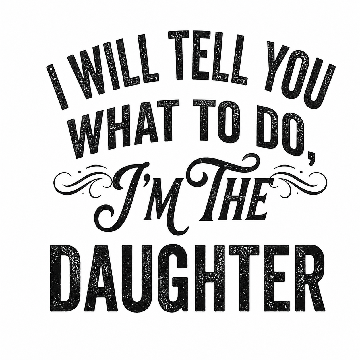 I'm The Daughter Tee — Kids view 2